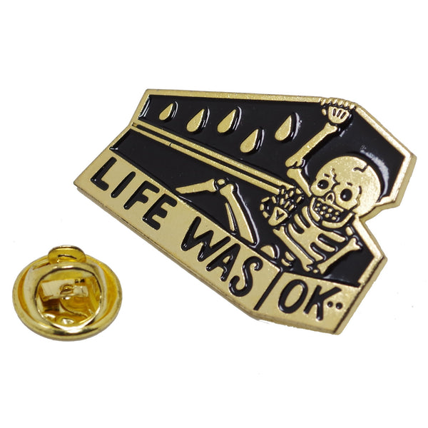 Life Was OK Enamel Pin With Gift Box