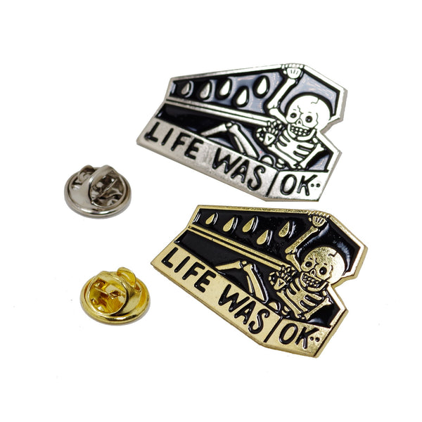 Life Was OK Enamel Pin With Gift Box